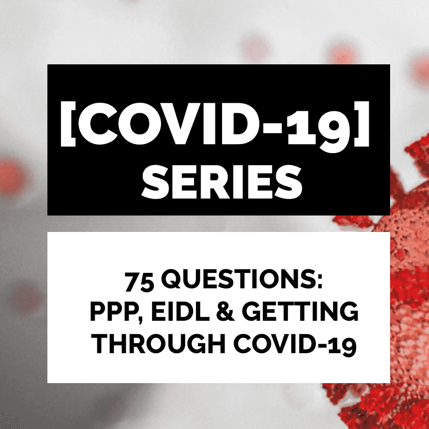 75 questions EIDL, PPP & getting through COVID19 for Gyms