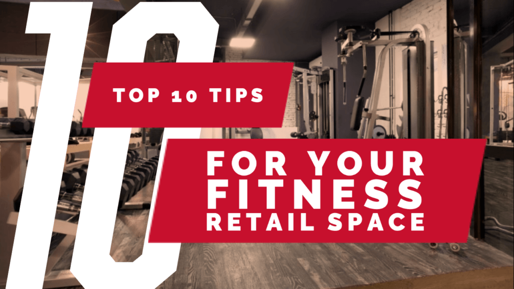Top 10 Tips for Retail for Gyms